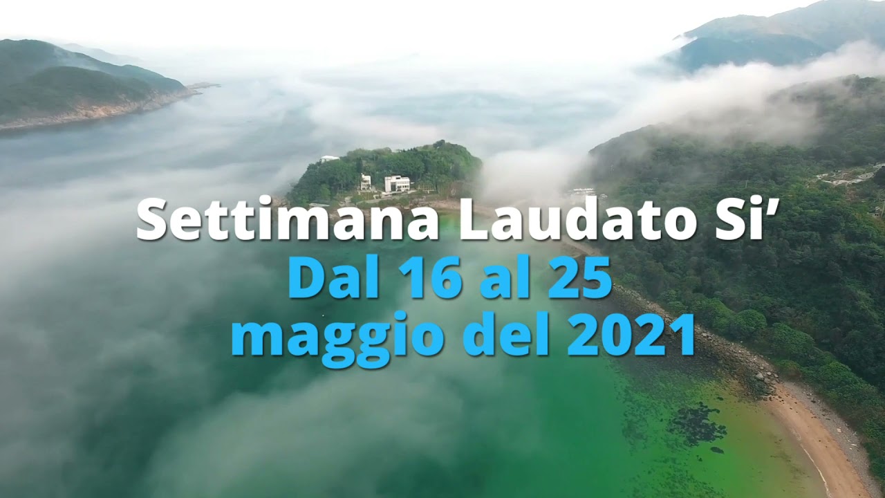 Settimana Laudato Si’ 2021