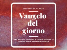 Monastero di Bose – Commento al Vangelo del giorno – 11 ottobre 2026 Il Vangelo del giorno dal Monastero di Bose