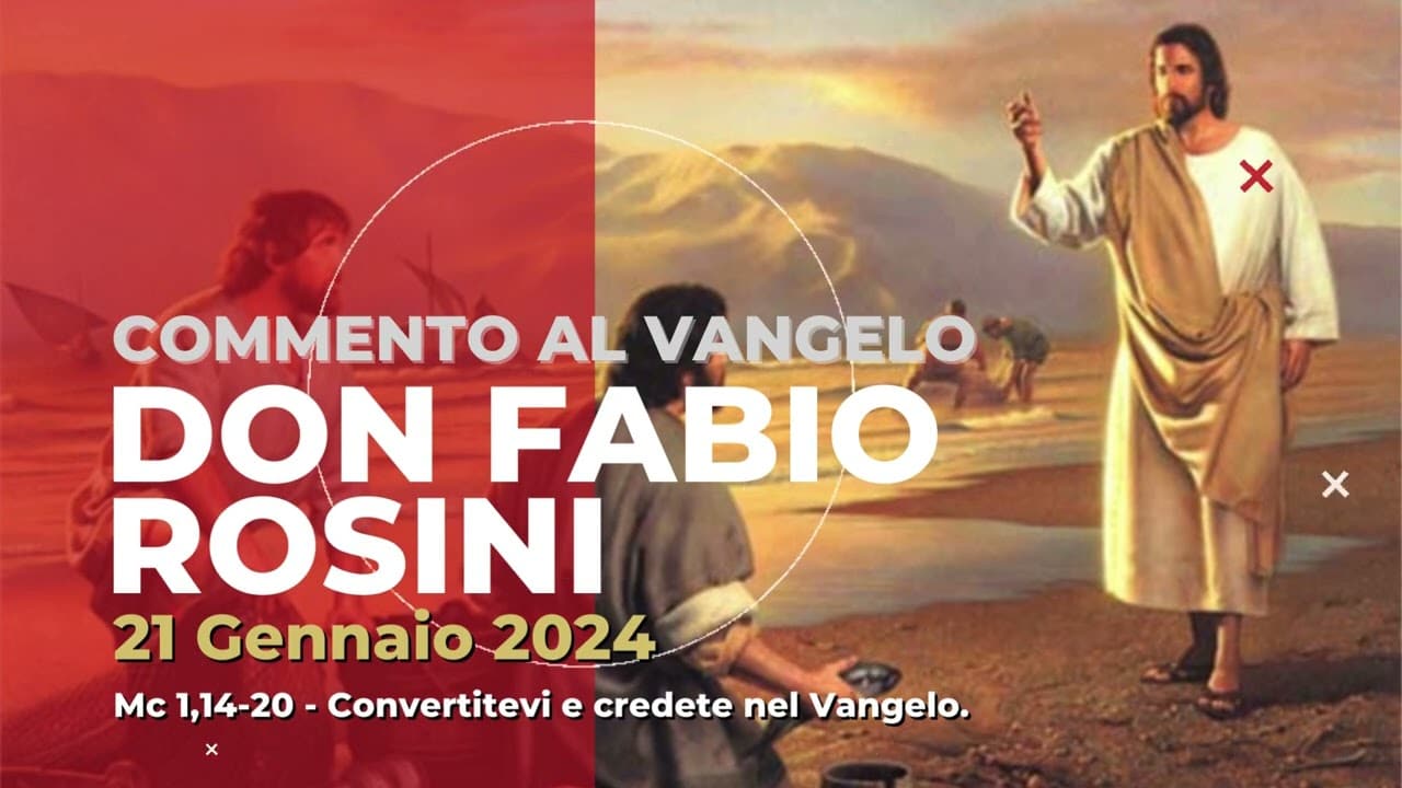 Commento Del Vangelo Di Domani don Fabio Rosini - Commento al Vangelo di domenica 21 Gennaio 2024