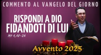 p. Luca Arzenton – Commento al Vangelo di oggi, 21 dicembre 2025