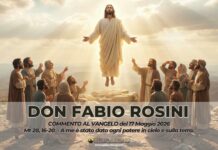 don Fabio Rosini – Commento al Vangelo di domenica 17 maggio 2026