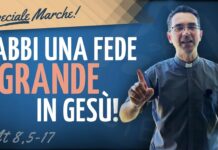 p. Luca Arzenton – Commento al Vangelo di oggi, 27 giugno 2026 ABBI UNA FEDE GRANDE IN GESร
