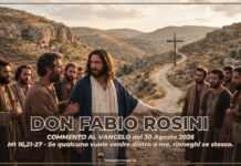 don Fabio Rosini – Commento al Vangelo di domenica 30 agosto 2026