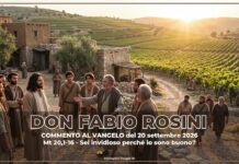 don Fabio Rosini – Commento al Vangelo di domenica 20 settembre 2026 don Fabio Rosini - Commento al Vangelo di domenica 20 settembre 2026