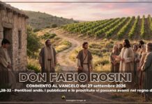 don Fabio Rosini – Commento al Vangelo di domenica 27 settembre 2026 Commento di don Fabio Rosini al Vangelo 27 settembre 2026 | La parabola dei due figli