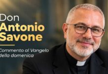 Don Antonio Savone – Commento al Vangelo del 25 ottobre 2026 Don Antonio Savone – Commento al Vangelo della domenica