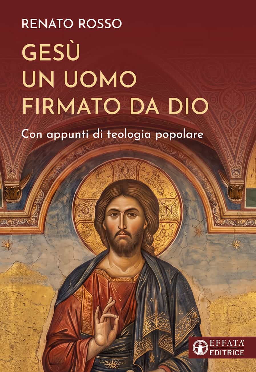 Gesù un uomo firmato da Dio. Con appunti di teologia popolare