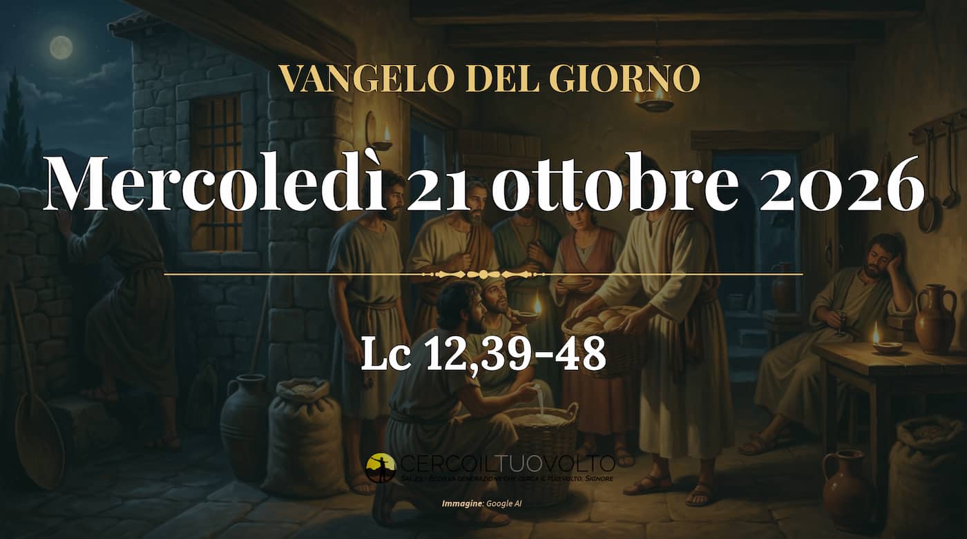Vangelo del 20 ottobre 2026 (Lc 12,35-38)